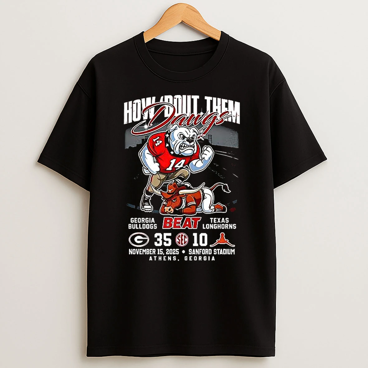 Georgia Bulldogs Beat Texas Am Ncaa How %ce%b3cybout Them Dawgs 2025 Shirts