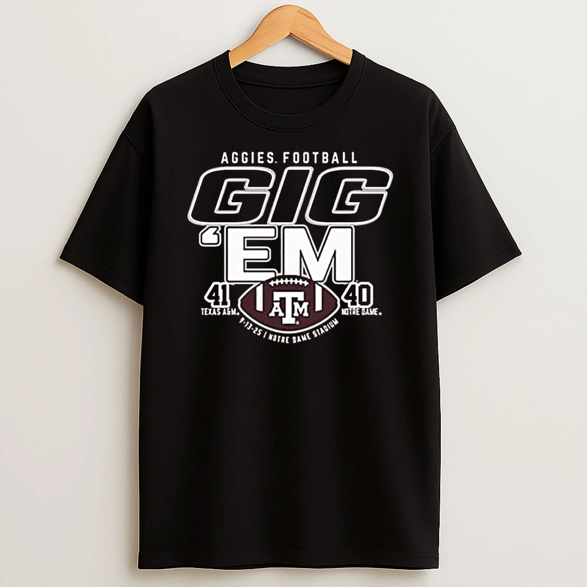 Gig Em Texas Am Aggies 41 40 Notre Dame Fighting Irish 2025 Shirts