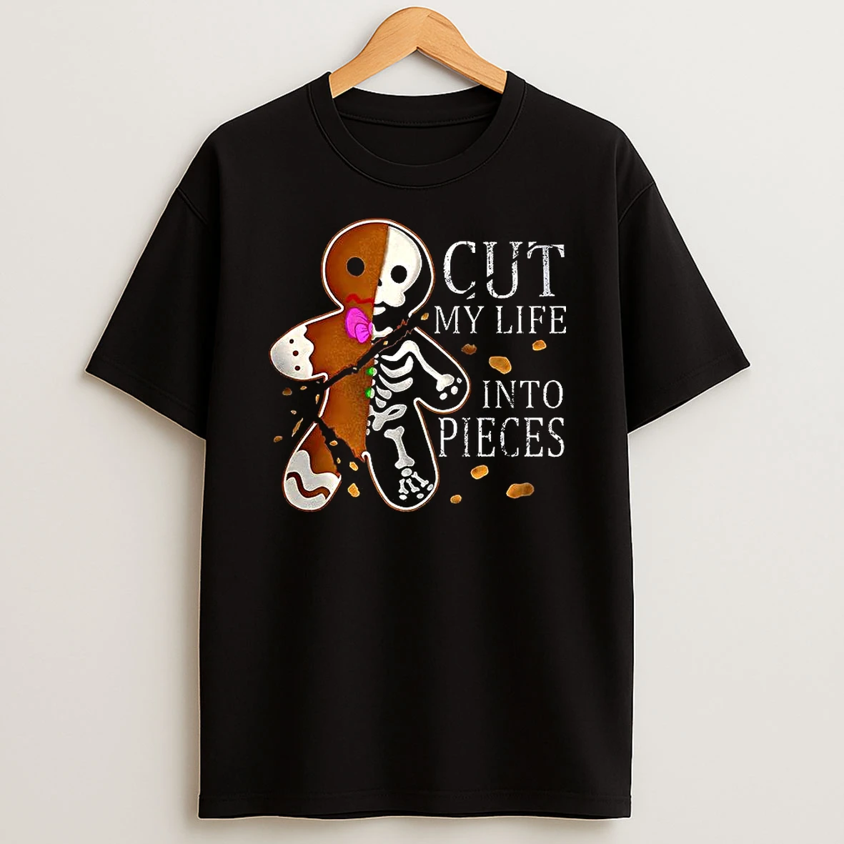 Gingerbread Skeleton Cut My Life Into Pieces Gingerbread Christmas Shirts