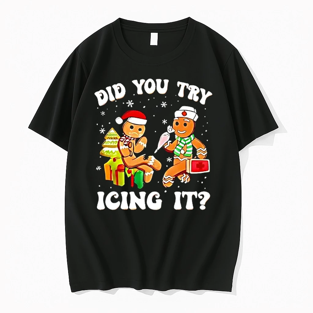 Gingerbreads Did You Try Icing It Shirts