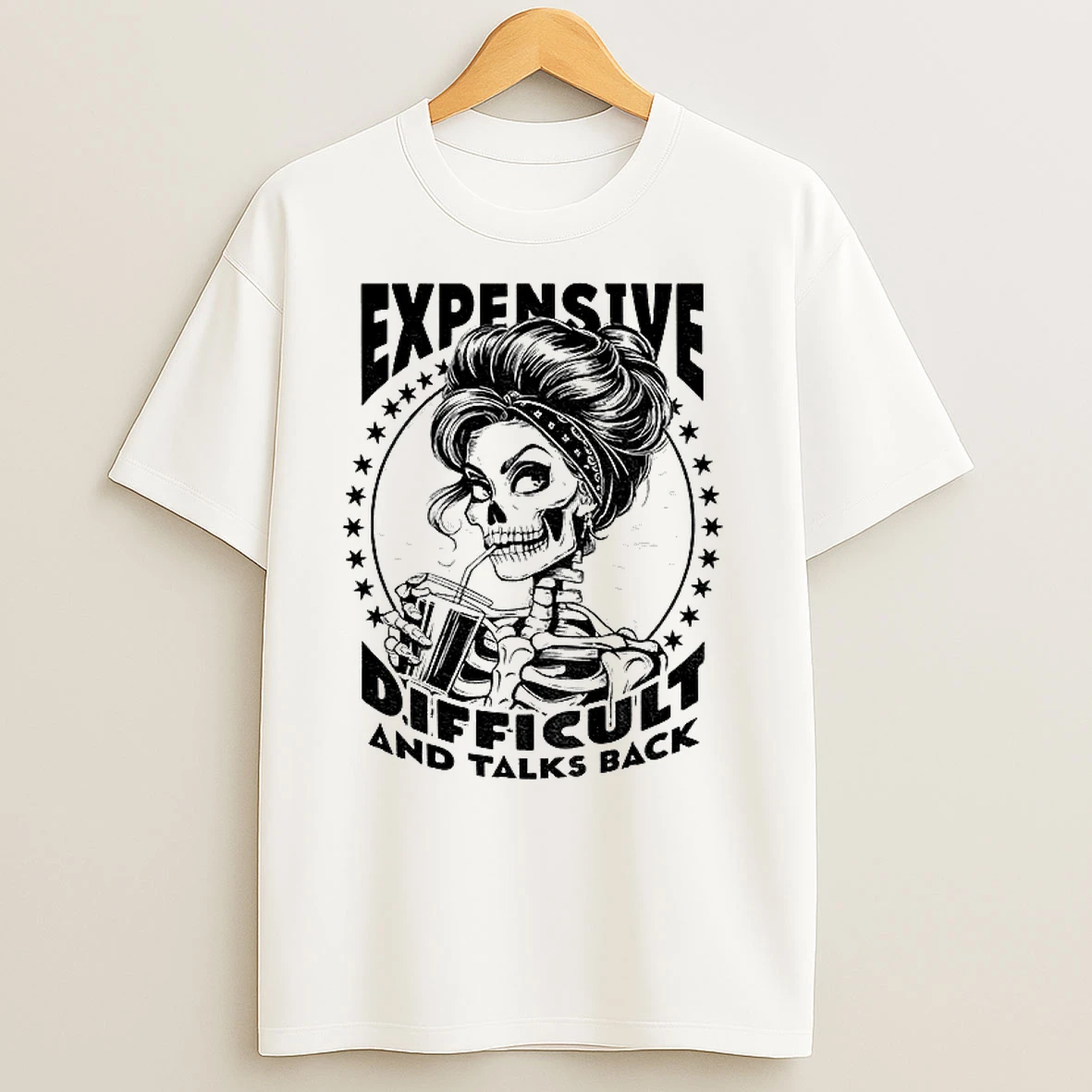 Girl Skeleton Expensive Difficult And Talks Back Vintage T Shirts