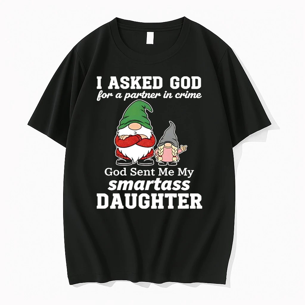 Gnome I Asked God For A Partner In Crime Smartass Daughter Christmas Shirts