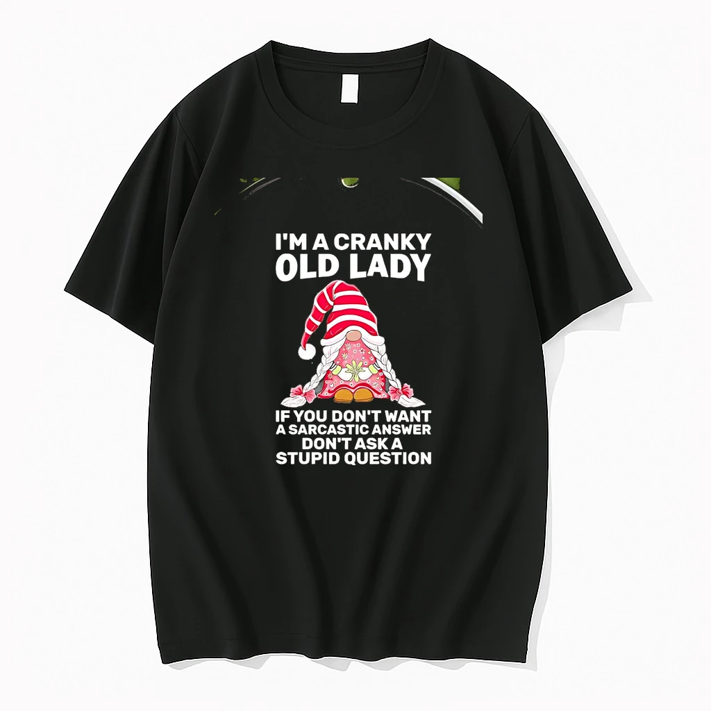 Gnome Im A Cranky Old Lady If You Dont Want A Sarcastic Answer Chriast Shirts