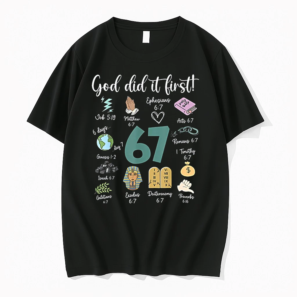 God Did It First 67 Six Seven Meme Christian Bible Shirts