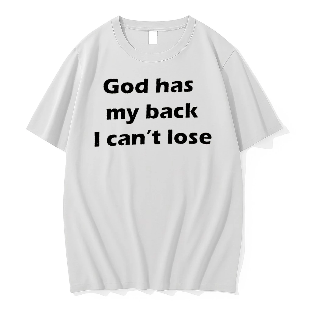 God Has My Back I Cant Lose Shirts