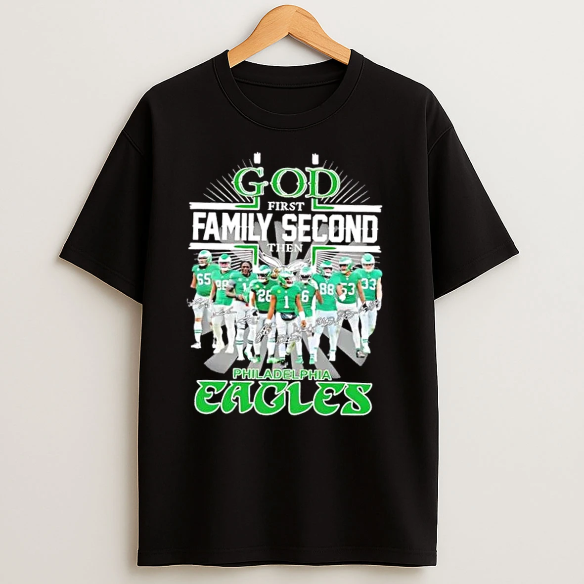 God First Family Second Then Philadelphia Eagles Jalen Hurts And Players Signatures T Shirts