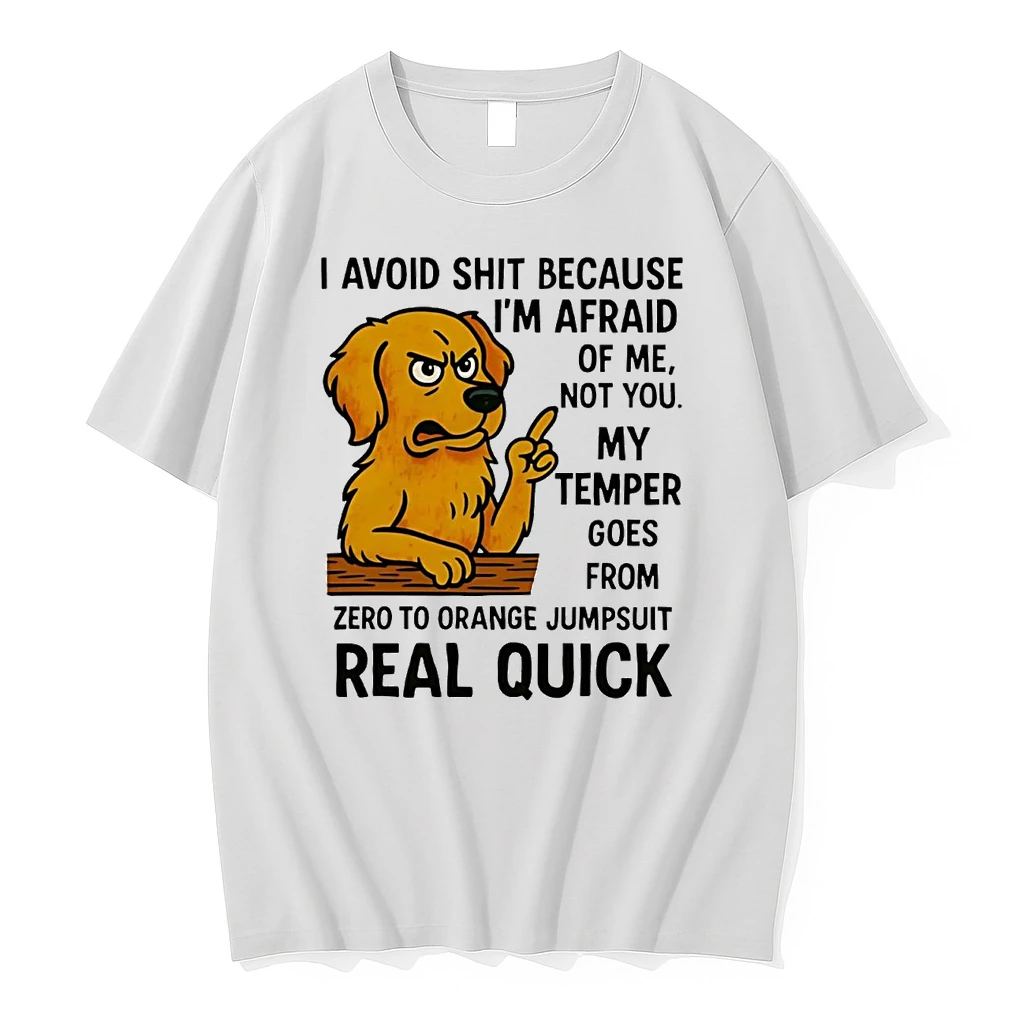 Golden Retriever I Avoid Shit Because Im Afraid Of Me Not You Shirts