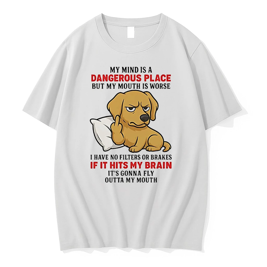 Golden Retriever My Mind Is A Dangerous Place If It Hits My Brain Shirts