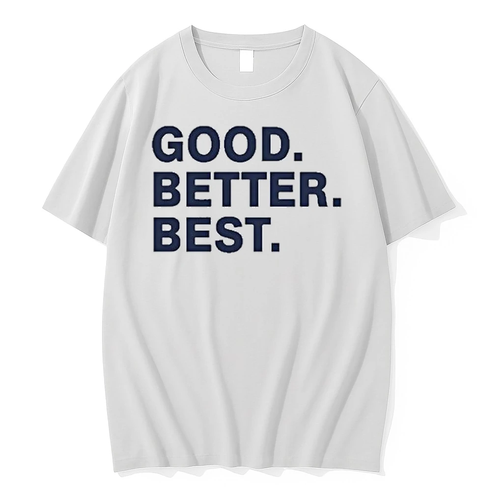 Good Better Best Tour 2025 Shirts