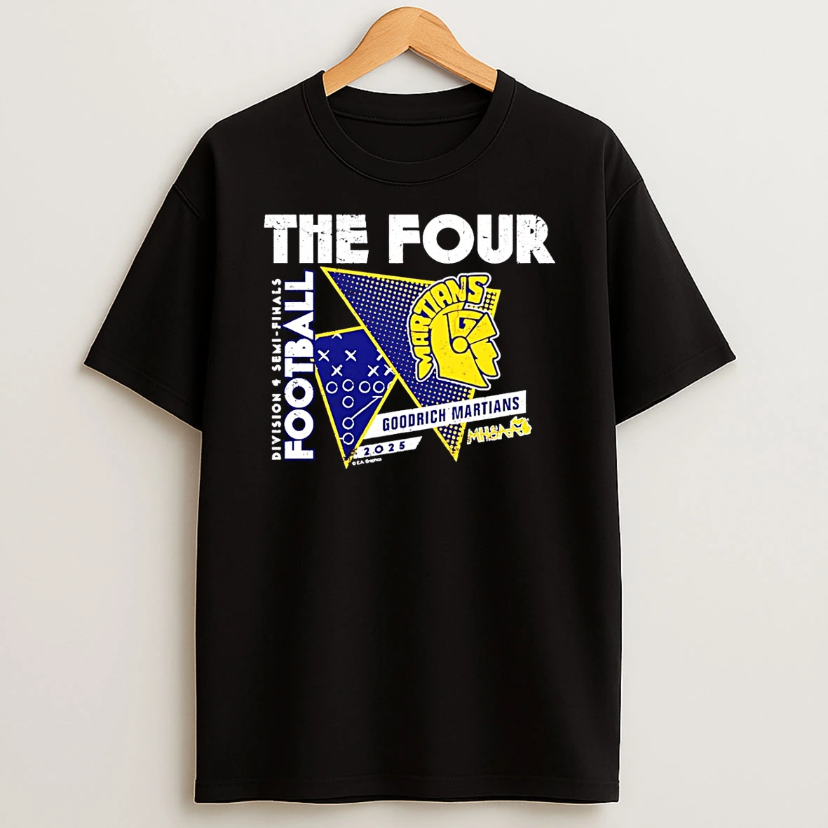 Goodrich Martians The Four 2025 Mhsaa Football D4 Semi Finals Shirts