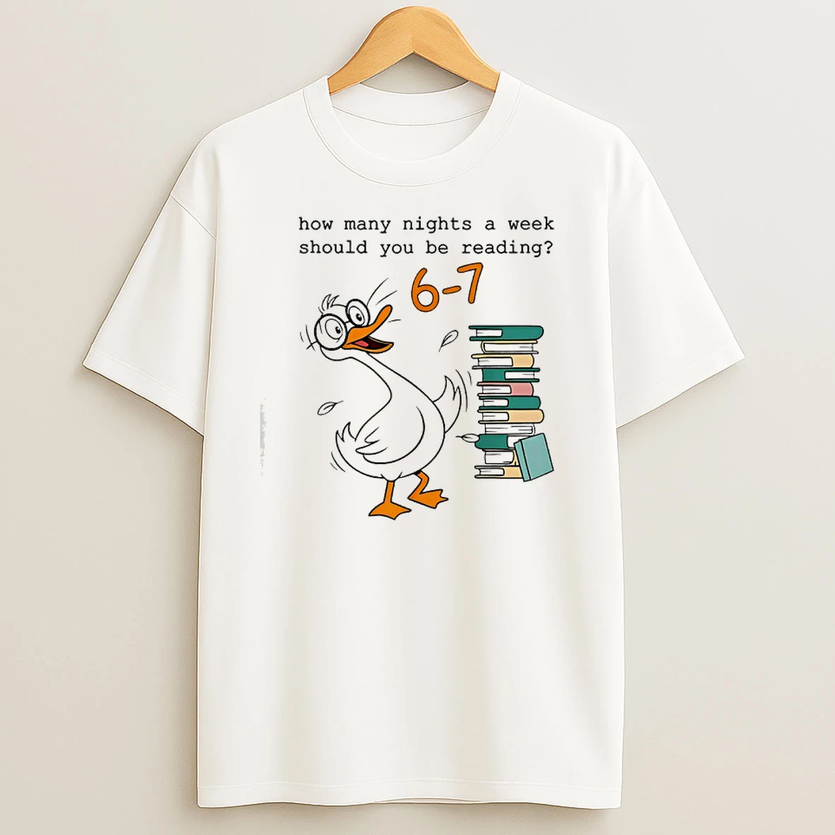 Goose How Many Nights A Week Should You Be Reading 67 Meme Teacher T Shirts