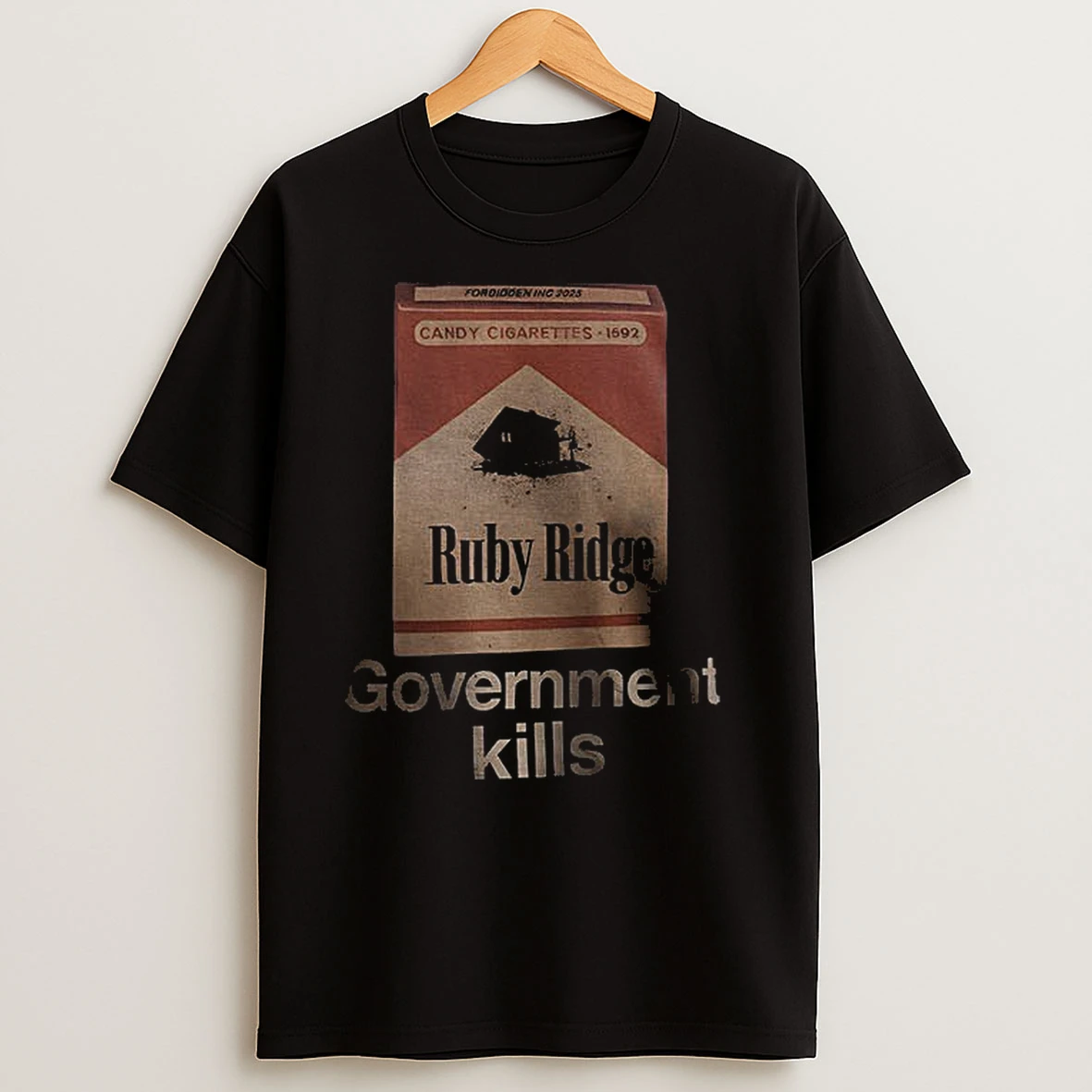 Government Kills Ruby Ridge Candy Cigarettes Forbiden Inc 2025 Vintage T Shirts