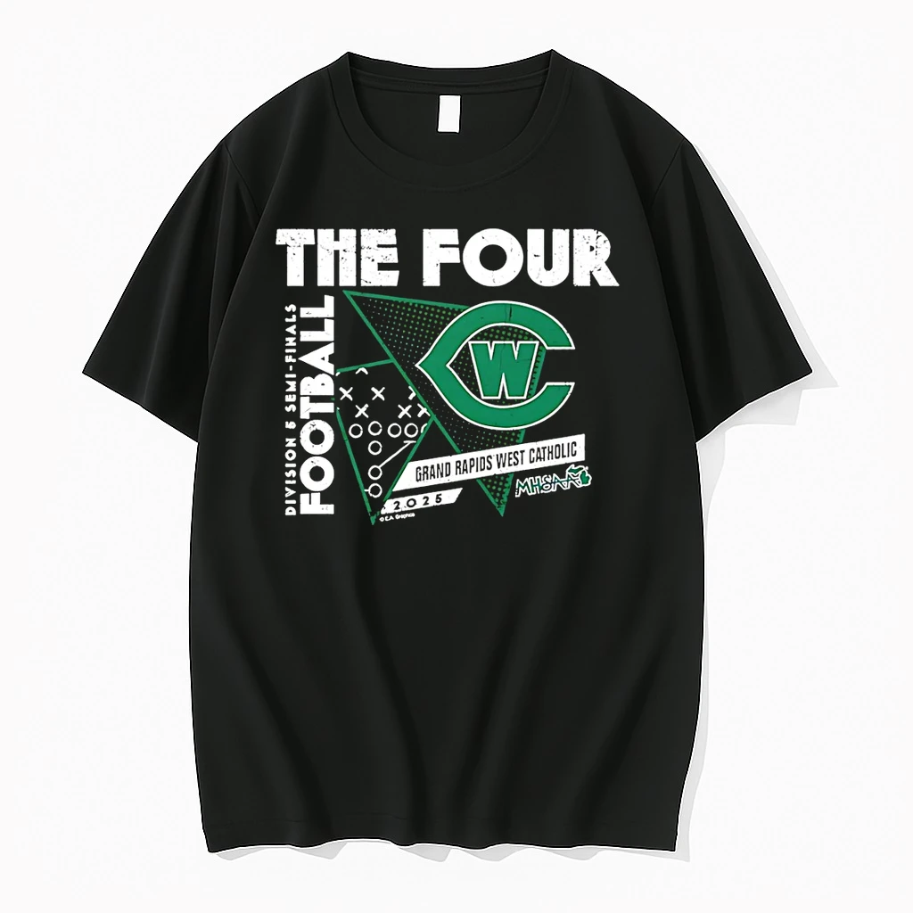 Grand Rapids West Catholic The Four 2025 Mhsaa Football D5 Semi Finals Shirts