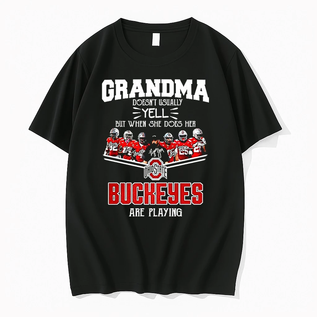 Grandma Doesnt Usually Yell But When She Does Her Ohio State Buckeyes Are Playing Signature Shirts