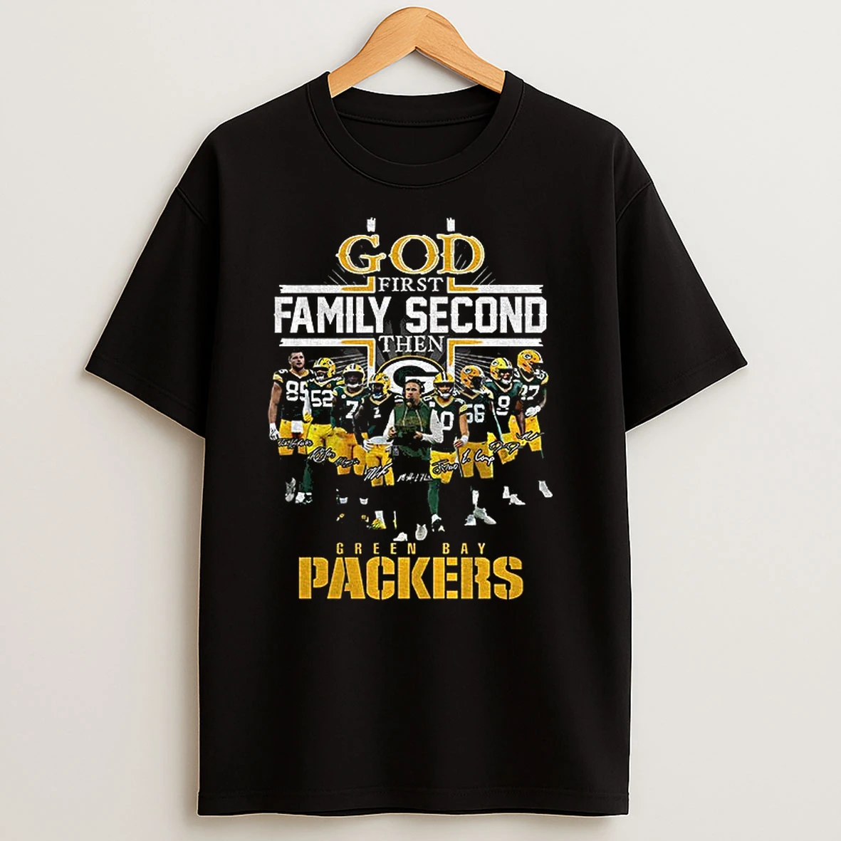 Green Bay Packers God First Family Second Then Packers Nfl Football 2025 T Shirts