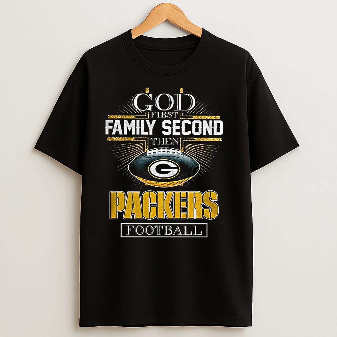 Green Bay Packers God First Family Second Then Packers Football Nfl Football T Shirts