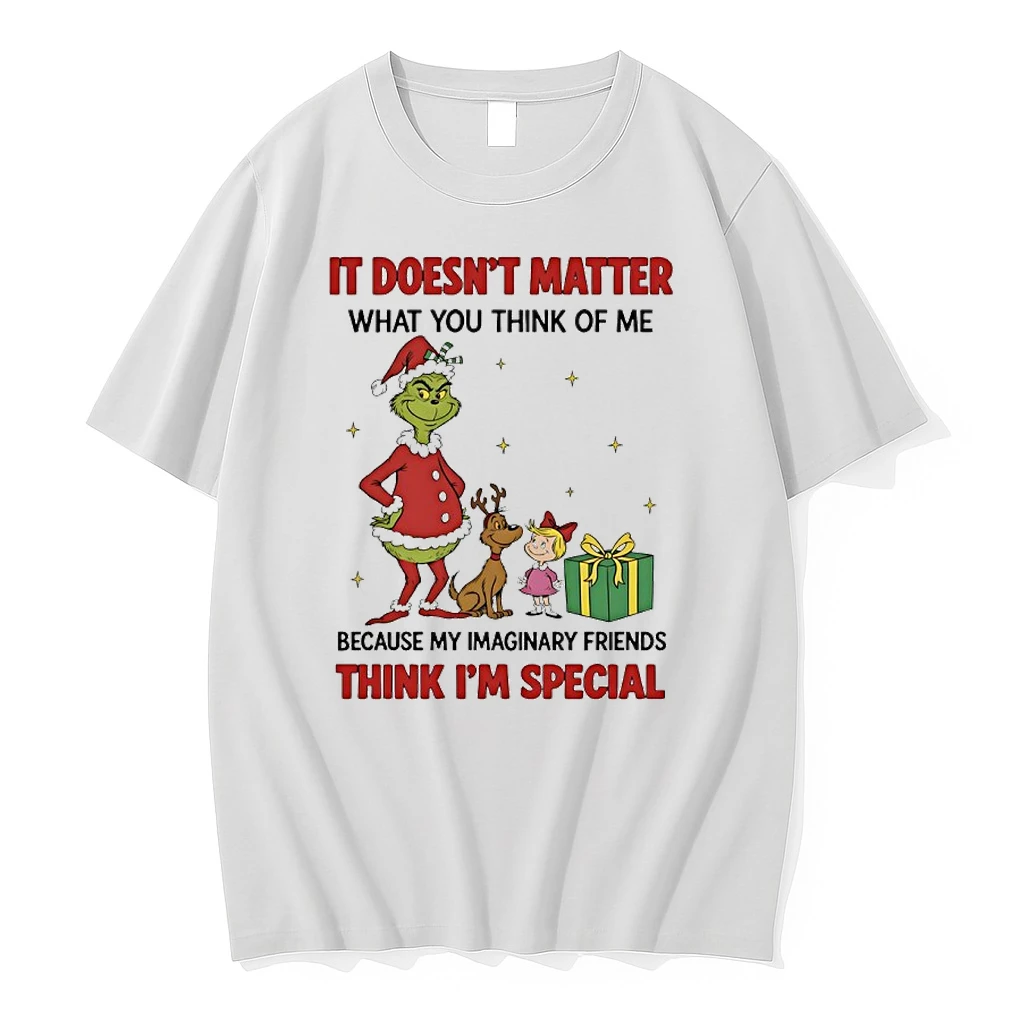 Grinch Christmas 2025 It Doesnt Matter What You Think Of Me Because My Imaginary Friends Think Im Special Shirts