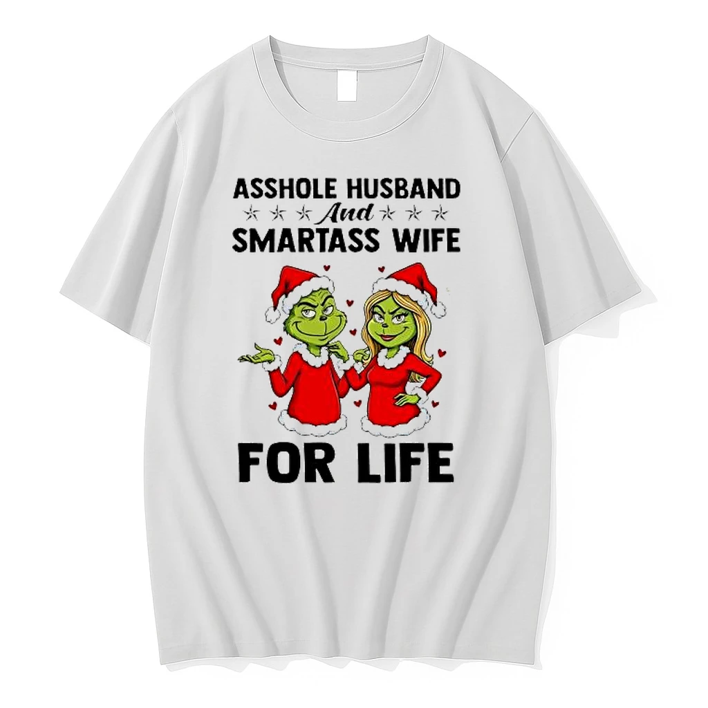 Grinch Christmas Asshole Husband And Smartass Wife For Life Shirts