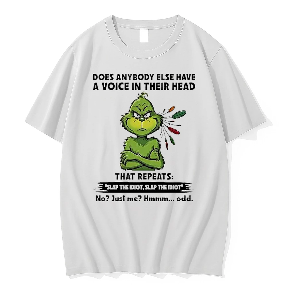 Grinch Christmas Does Anybody Else Have A Voice In Their Head Shirts