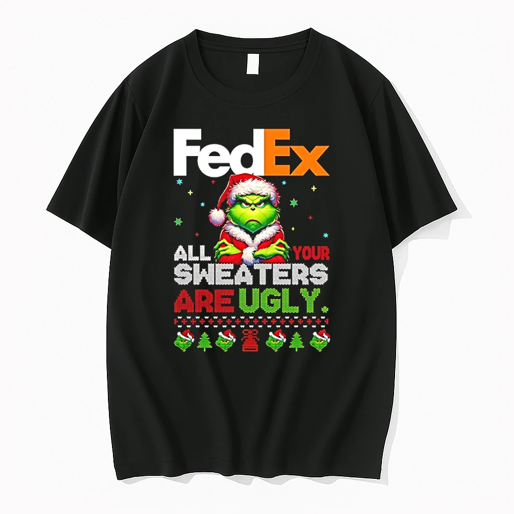 Grinch Christmas Fedex All Your Sweaters Are Ugly Shirts
