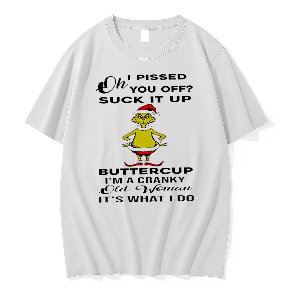 Grinch Christmas Oh I Pissed You Off Suck It Up Shirts