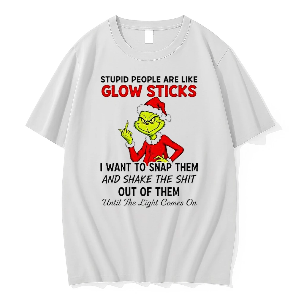 Grinch Christmas Stupid People Are Like Glow Sticks Shirts