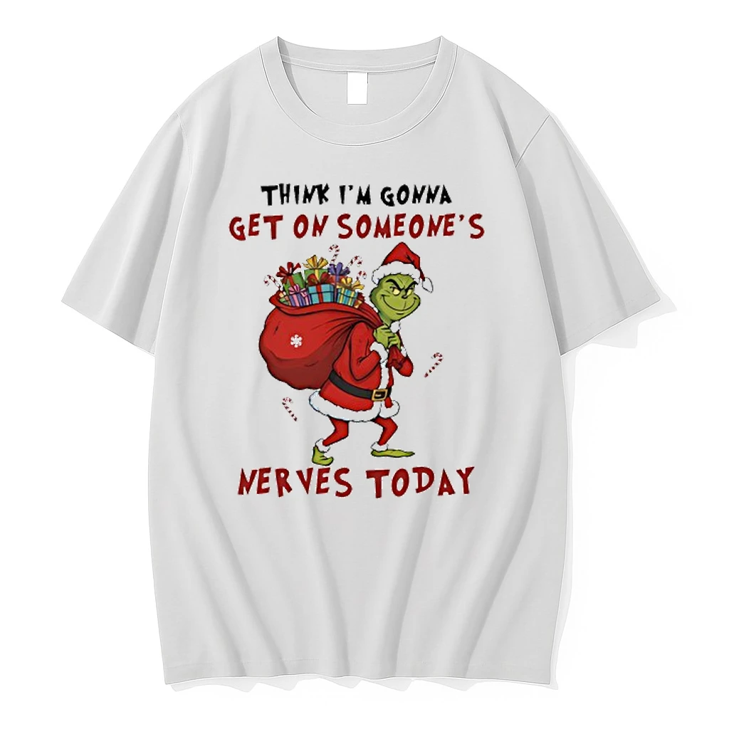 Grinch Christmas Think Im Gonna Get On Someones Nerves Today Shirts