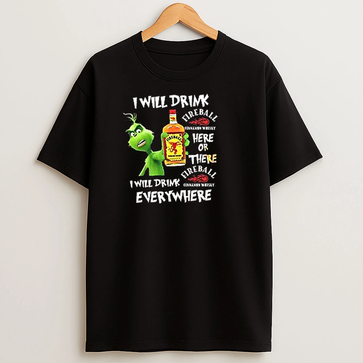 Grinch Fireball Cinnamon Whisky Playfully Printed Design For Whisky Lovers T Shirts