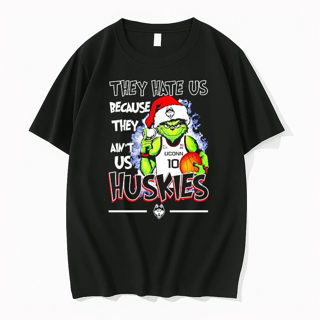 Grinch Hat Santa They Hate Us Because They Aint Us Huskies Shirts