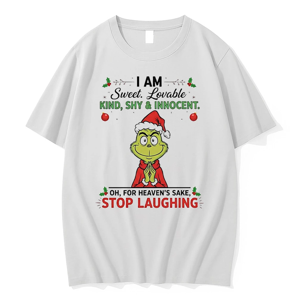 Grinch I Am Sweet Lovable Kind Shy And Innocent Stop Laughing Christmas Shirts