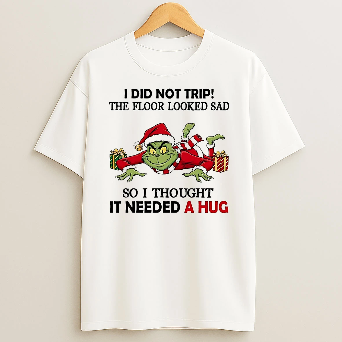 Grinch I Did Not Trip The Floor Looked Sad Christmas Shirts