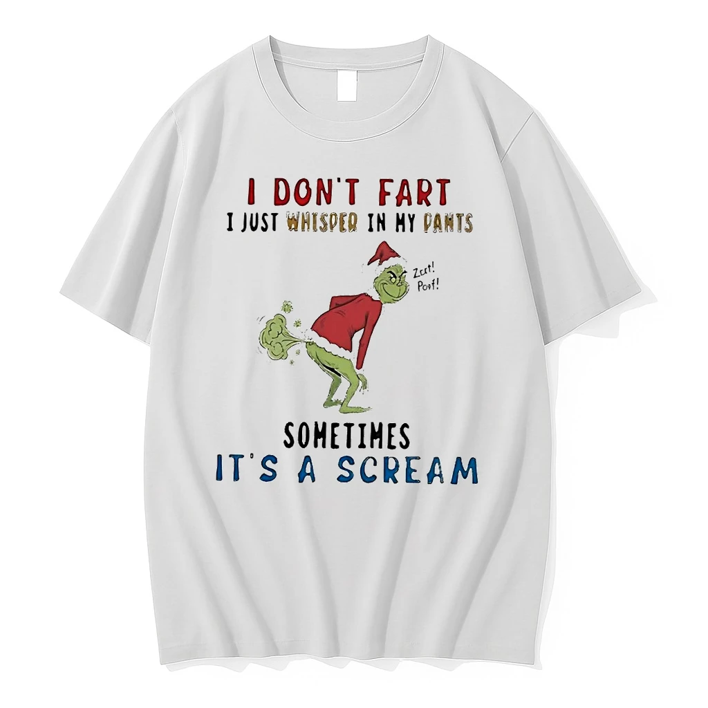 Grinch I Dont Fart I Just Whisper In My Pants Christmas Shirts