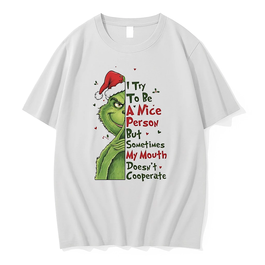 Grinch I Try To Be A Nice Person Sometimes My Mouth Christmas Shirts
