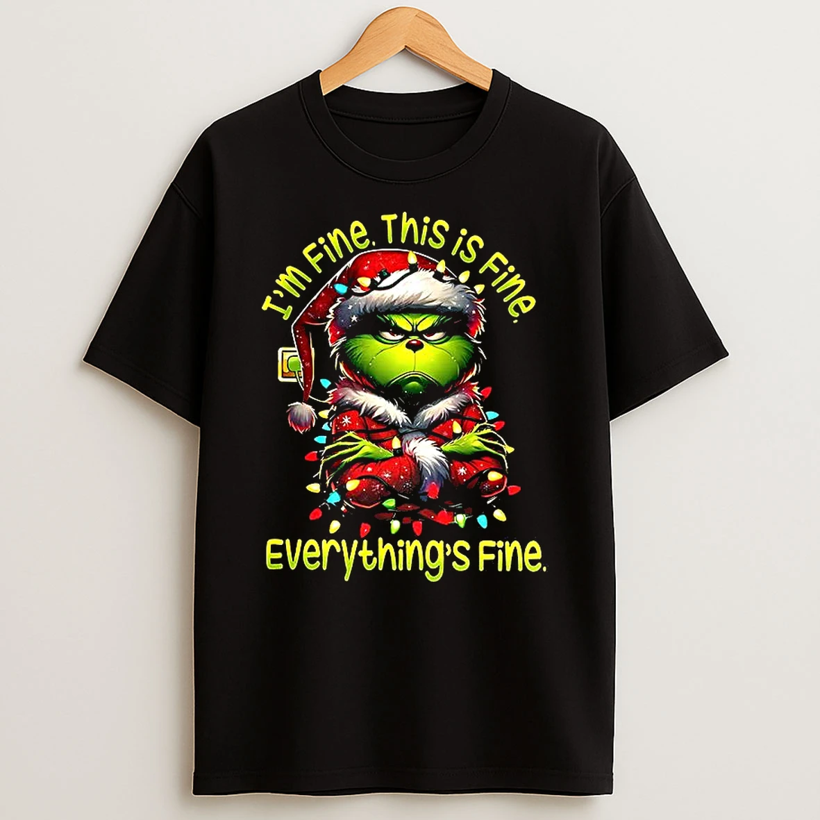 Grinch Im Fine This Is Fine Everythings Fine String Lights Christmas Shirts