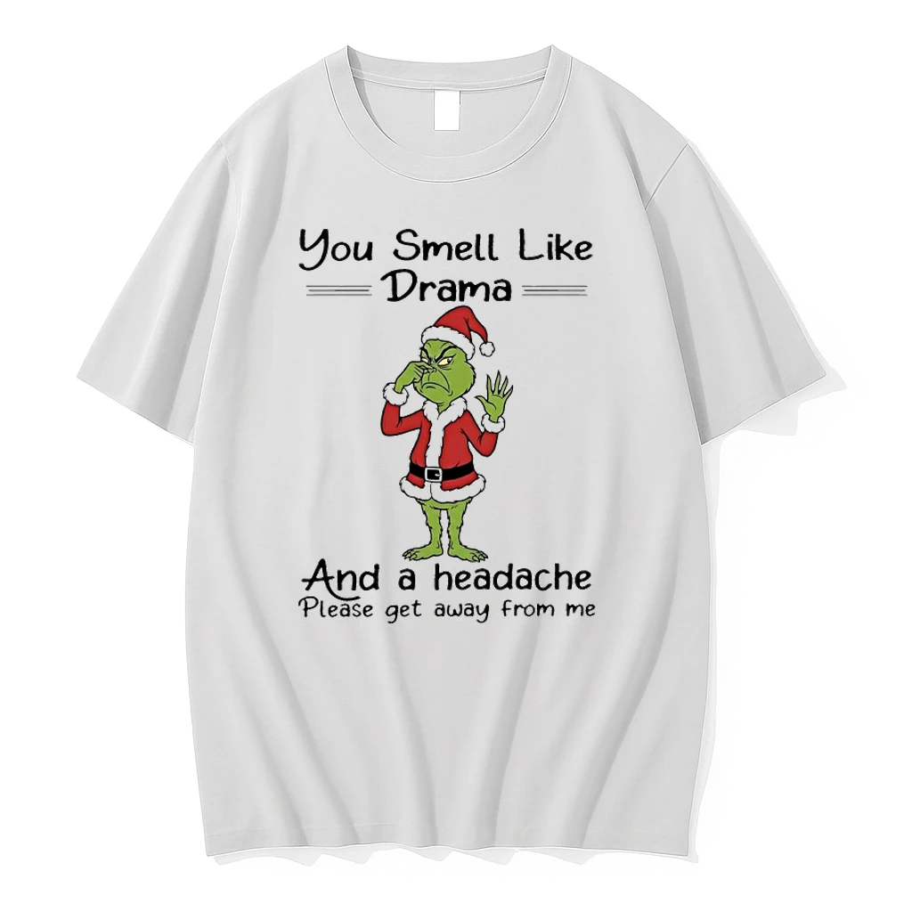 Grinch Santa 2025 You Smell Like Drama And A Headache Please Get Away From Me Shirts
