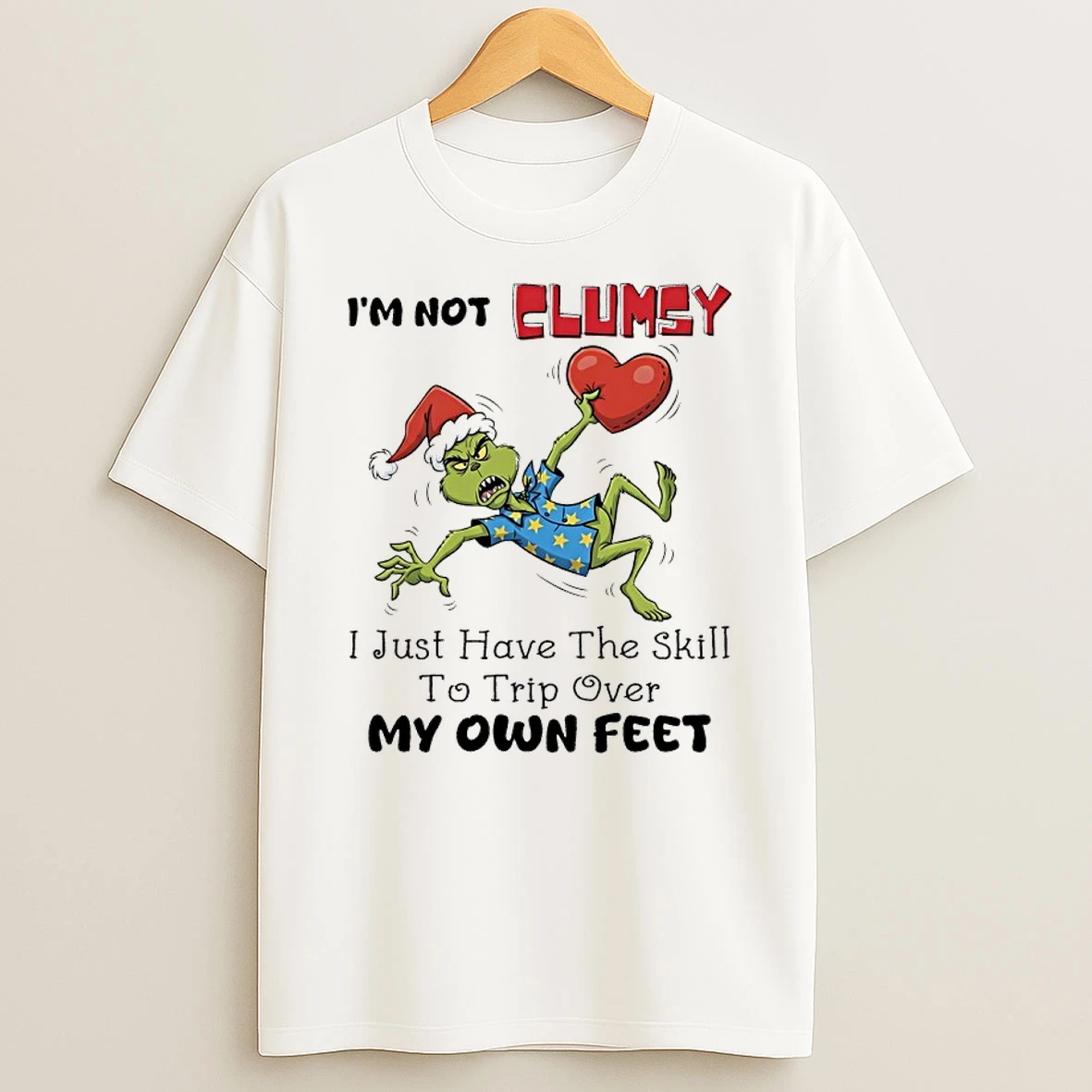 Grinch Santa Im Not Clumsy I Just Have The Skill To Trip Over My Own Feet Shirts