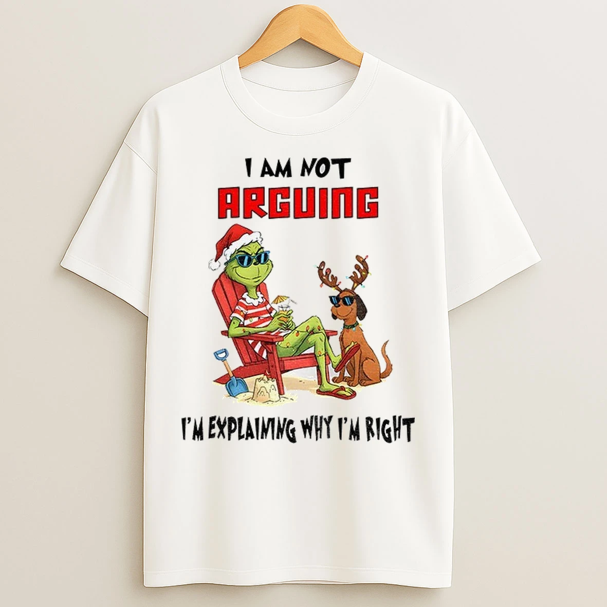 Grinch Santa Hat I Am Not Arguing Im Explaining Why Im Right Merry Christmas T Shirts