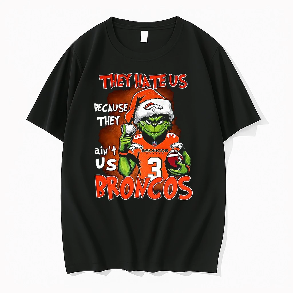 Grinch Santa Hat X Denver Broncos Nfl They Hate Us Because They Aint Us Christmas Shirts