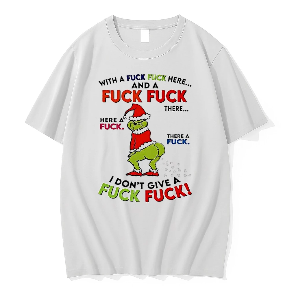 Grinch Santa I Dont Give A Fuck Fuck Shirts