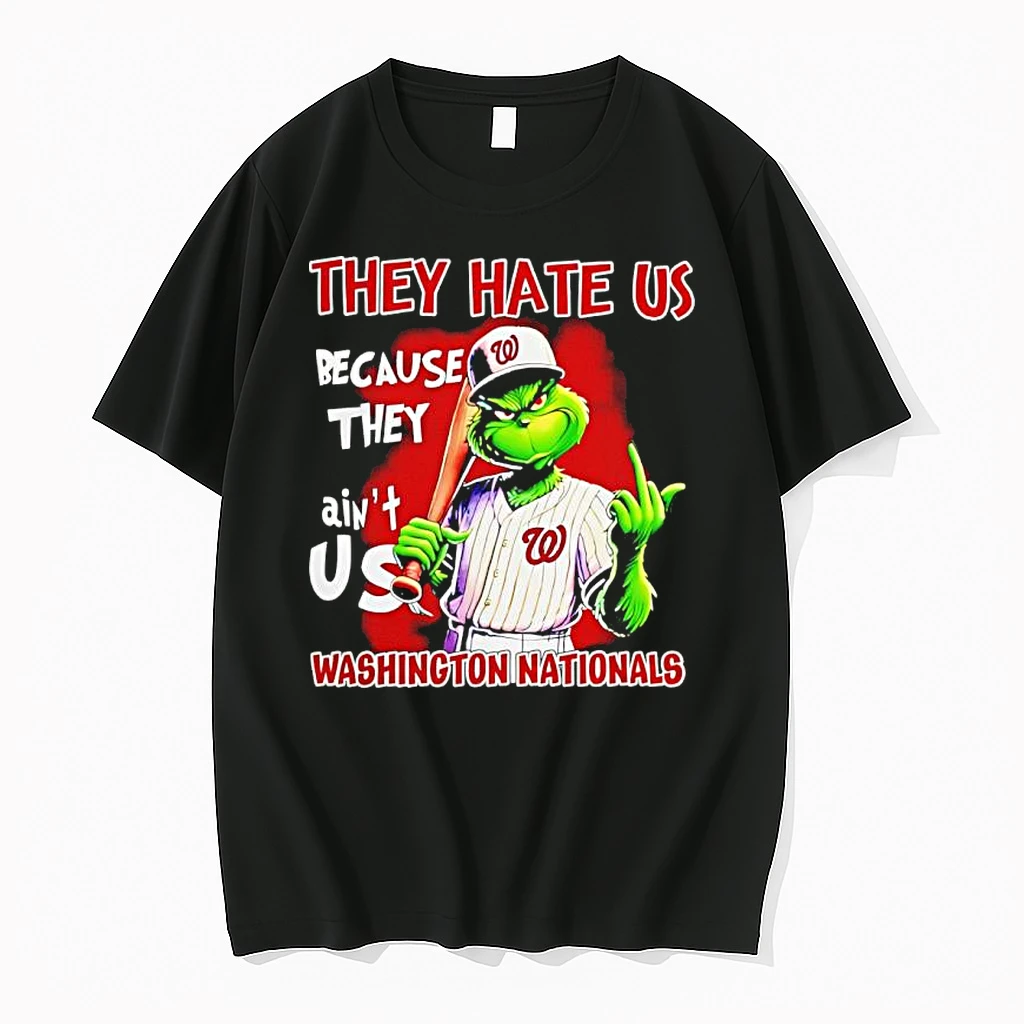 Grinch They Hate Us Because Aint Us Washington Nationals Christmas 25 Shirts