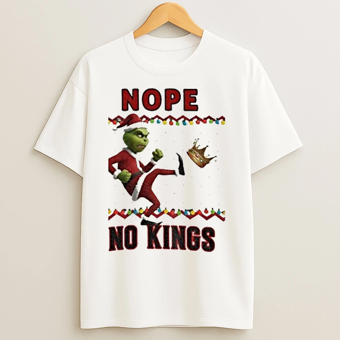 Grinch Ugly Xmas Nope No Kings Anti Maga Christmas 2025 T Shirts