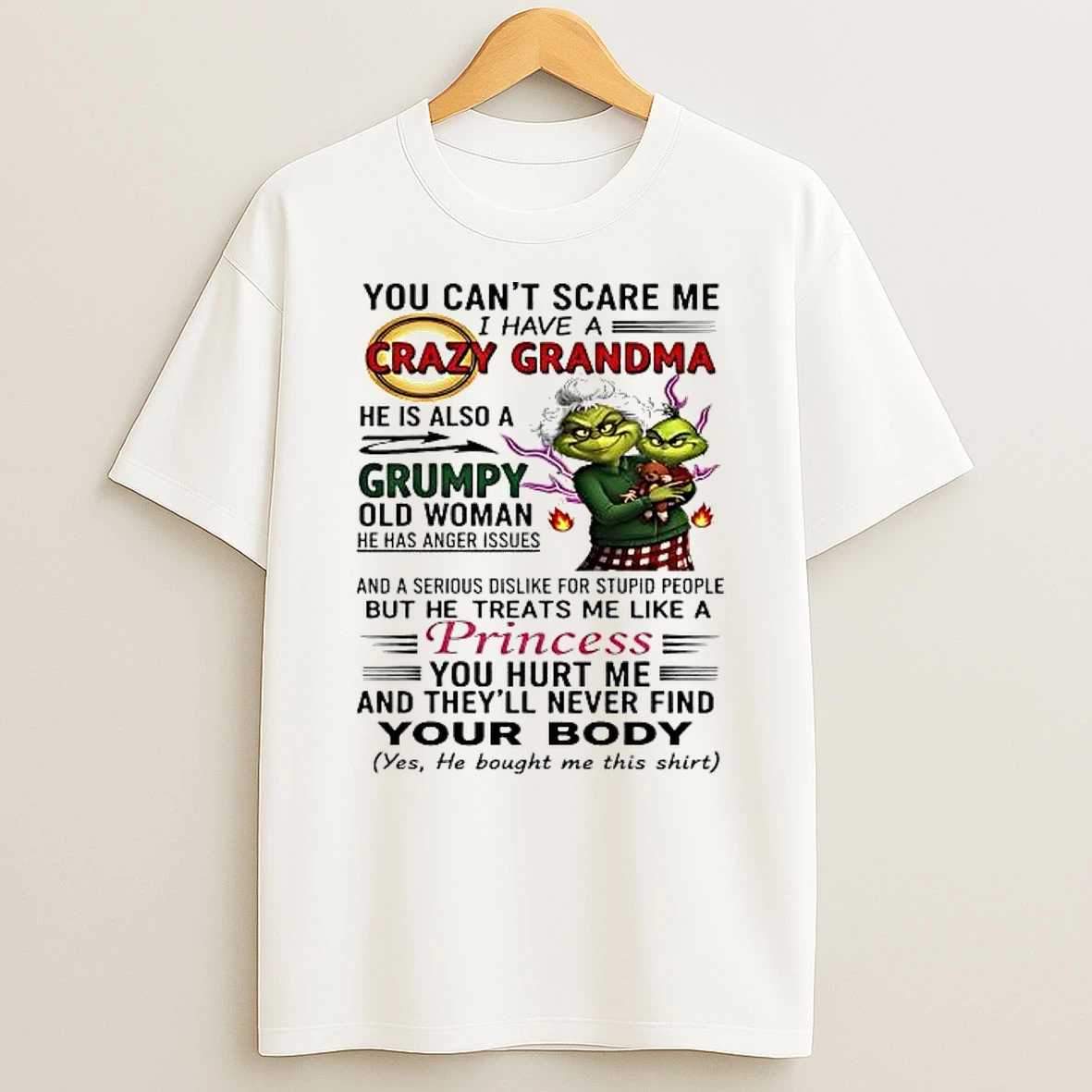 Grinch You Cant Scare Me I Have A Crazy Grandma Shirts