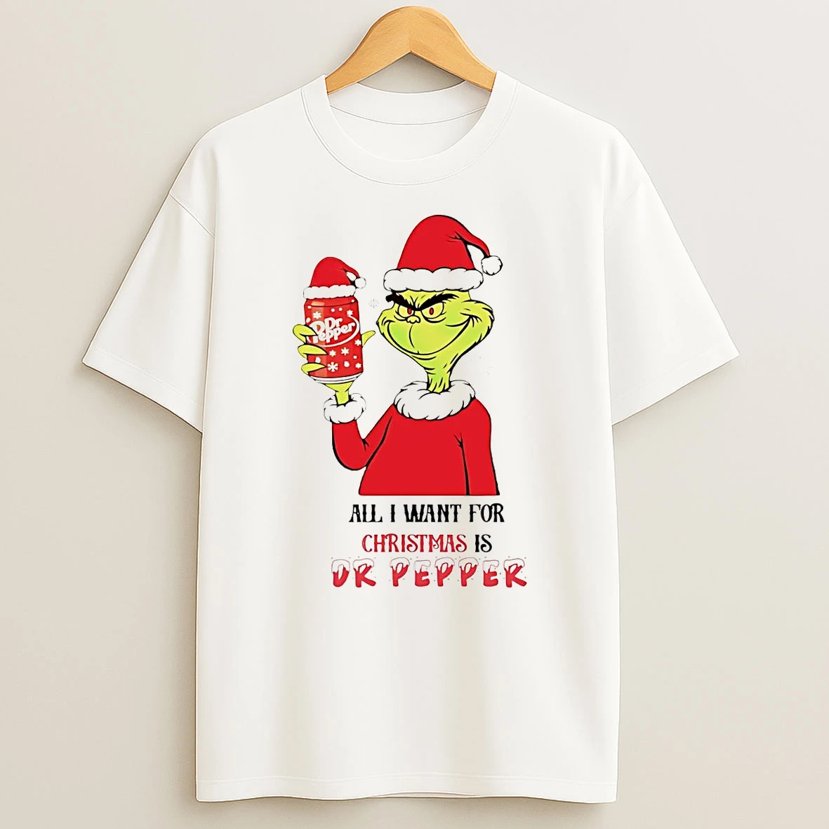 Grinch All I Want For Christmas Is Dr Pepper Shirts