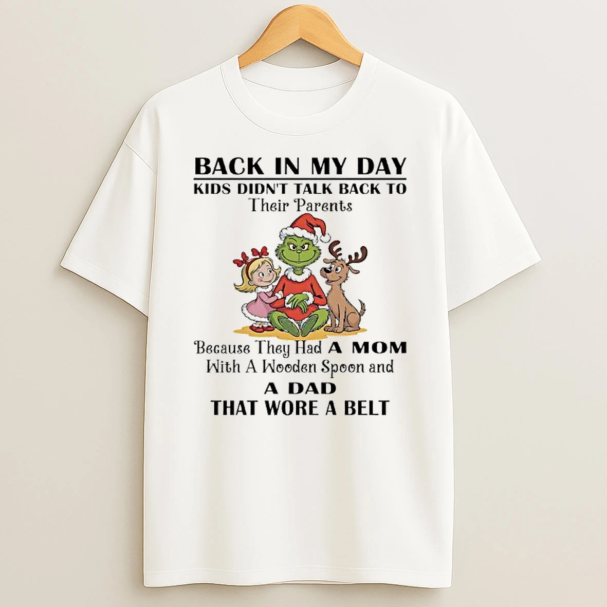 Grinch And Friends Back In My Day Kids Didnt Talk Back To Their Parents Shirts