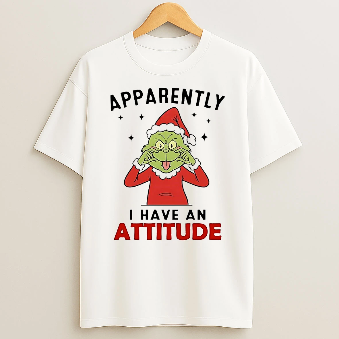 Grinch Apparently I Have An Attitude Christmas Shirts