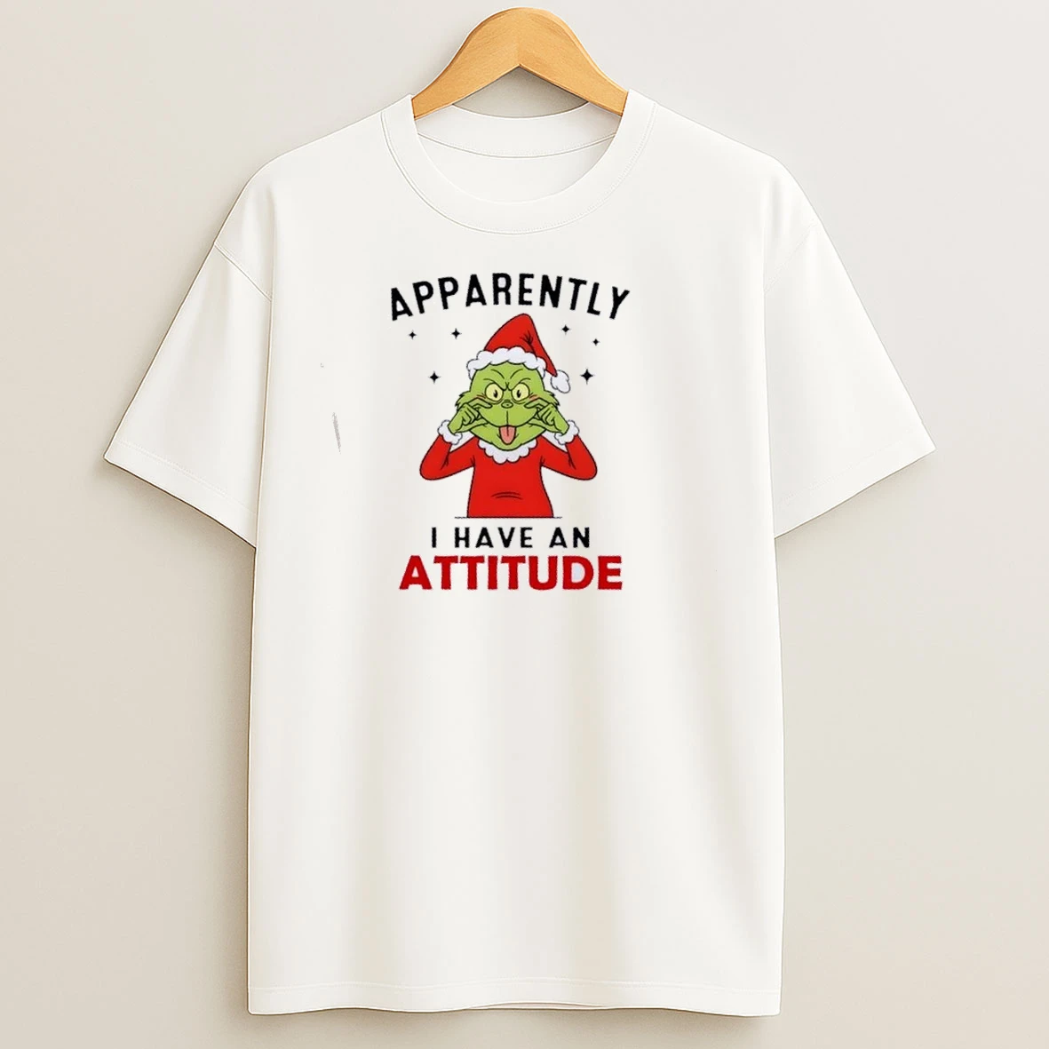 Grinch Apparentty I Have An Attitude Christmas T Shirts