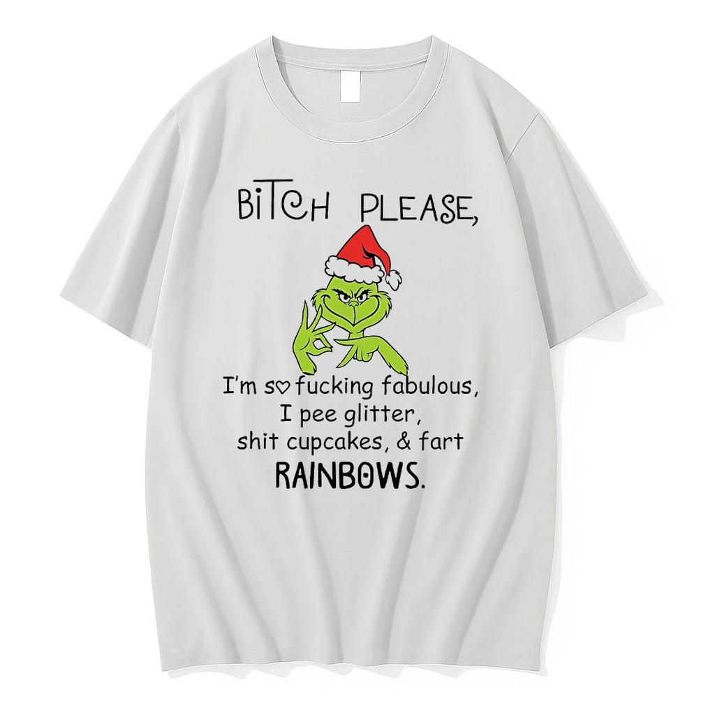 Grinch Bitch Please Im So Fucking Fabulous I Pee Glitter Christmas Shirts