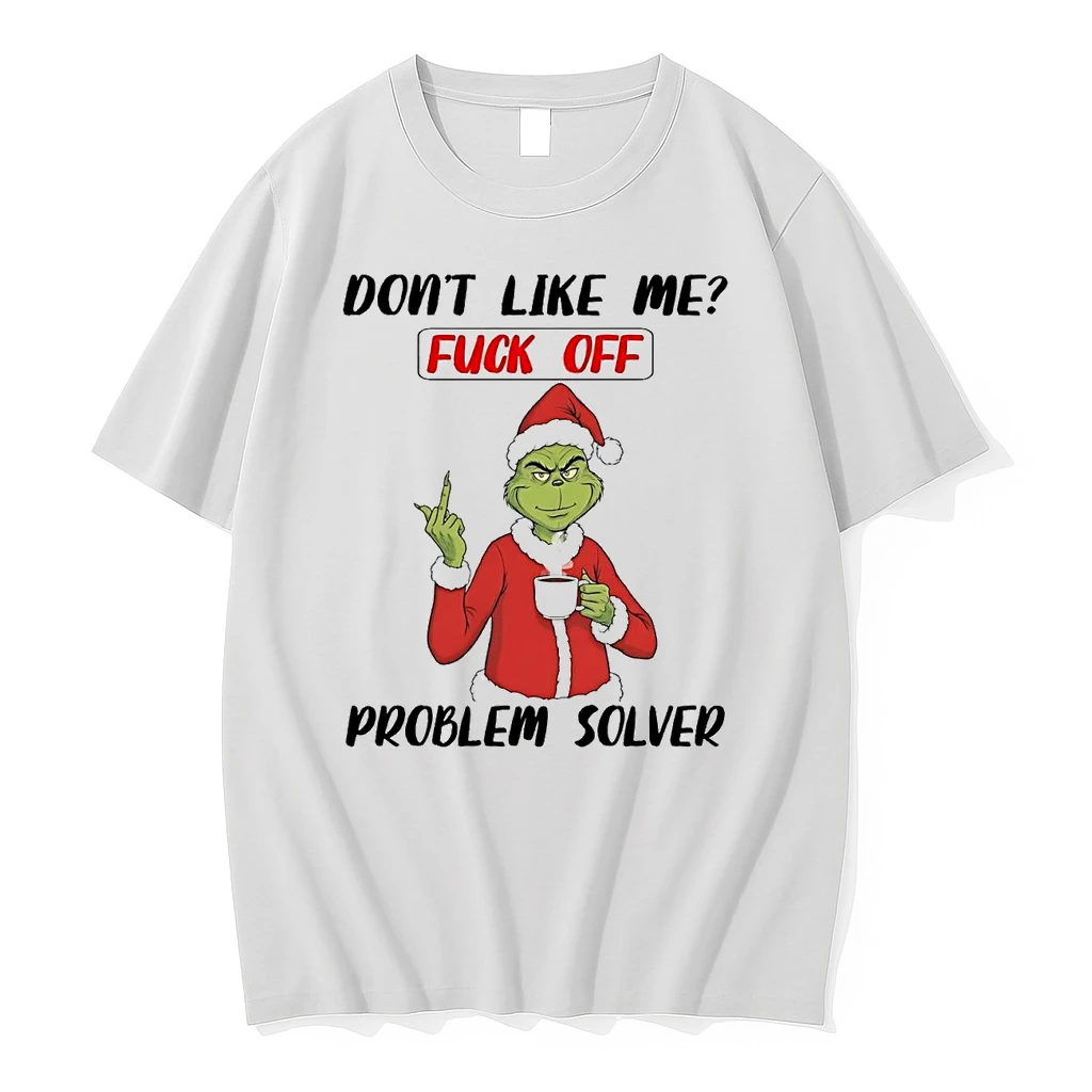 Grinch Dont Like Me Fuck Off Problem Solver Christmas Shirts