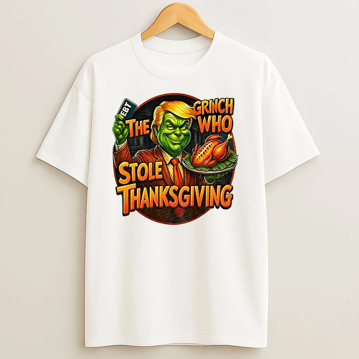Grinch X Donald Trump The Grinch Who Stole Thanksgiving T Shirts