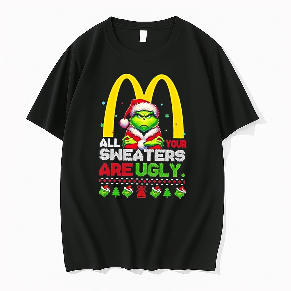 Grinch X Mcdonalds All Your Are Ugly Christmas Shirts
